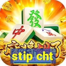 stip cht